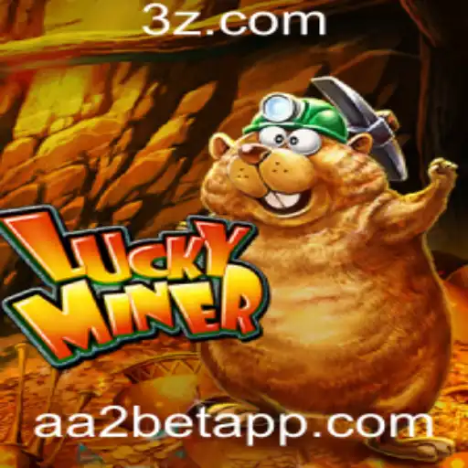 Descubra LuckyMiner: O Jogo de Apostas Interativas com aa2bet